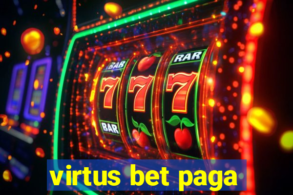 virtus bet paga